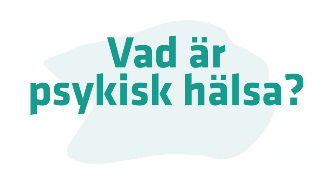 Vad är psykisk hälsa?